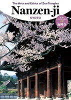 The Arts and Ethics of Zen Temples: Nanzen-Ji 4093886857 Book Cover