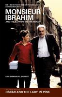 Monsieur Ibrahim and the Flowers of the Koran & Oscar and the Lady in Pink 1590510917 Book Cover