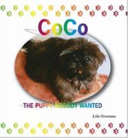 Coco: The Puppy Nobody Wanted 141208315X Book Cover