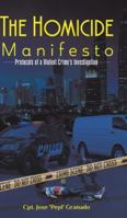 The Homicide Manifesto 1643787438 Book Cover