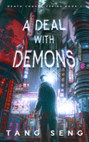 A Deal with Demons (Death Chaser) B0F73ZPJ57 Book Cover