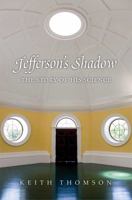 Jefferson's Shadow 0300184034 Book Cover