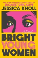 Bright Young Women 1501153226 Book Cover