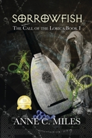 Sorrowfish (The Call of the Lorica, #1) 0578612194 Book Cover