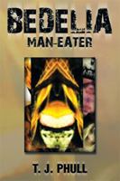 Bedeila: Man-Eater 1499010958 Book Cover