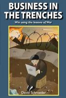 Business in the Trenches 0982882904 Book Cover