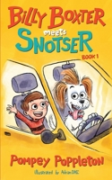 Billy Boxter Meets Snotser 1738465306 Book Cover