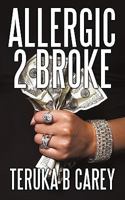 Allergic 2 Broke 1440149410 Book Cover