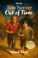 Tom Sawyer Out of Time 1958721905 Book Cover
