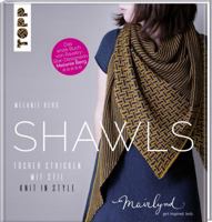 Shawls: Tücher stricken mit Stil. Knit in Style. (zweisprachige Ausgabe in Deutsch und Englisch) 377248140X Book Cover