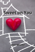 Sweet on You 872921517X Book Cover