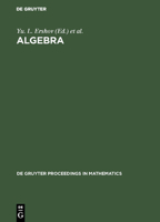 Algebra: Proceedings of the Iiird International Conference on Algebra, Held in Krasnoyarsk, August 23-28, 1993 3110144131 Book Cover