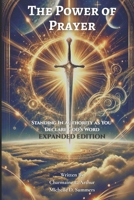 THE POWER OF PRAYER Standing in Authority As You Declare God's Word EXPANDED EDITION B0GLSRLK5Q Book Cover