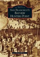 San Francisco's Bayview Hunters Point 0738530077 Book Cover