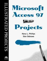 Microsoft Access 97 Projects 0760051313 Book Cover