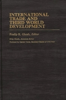 International Trade and Third World Development: (International Development Resource Books) 031324152X Book Cover
