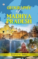 Geography of Madhya Pradesh 9359835323 Book Cover