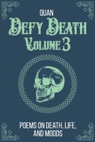 Defy Death: Volume 3 B09KNGBDZG Book Cover