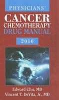 Physicians' Cancer Chemotherapy Drug Manual 1284075214 Book Cover