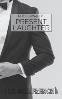 Present Laughter 1408101483 Book Cover