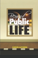 Beyond Public Life B08KMFF7R2 Book Cover