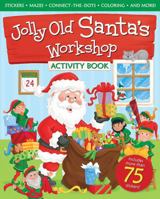 Jolly Old Santas Workshp Activtybk 0824956656 Book Cover