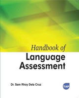 Handbook of Language Assessment 1779568991 Book Cover