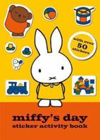 Miffy's Day Sticker Activity Book 1471120740 Book Cover