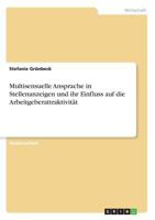 Multisensuelle Ansprache in Stellenanzeigen und ihr Einfluss auf die Arbeitgeberattraktivität 366861153X Book Cover