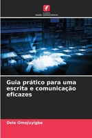 Guia prático para uma escrita e comunicação eficazes (Portuguese Edition) 620816835X Book Cover