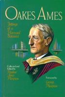 Oakes Ames: Jottings of a Harvard Botanist 0674629213 Book Cover