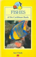 Fishes of the Caribbean Reefs 0333269691 Book Cover