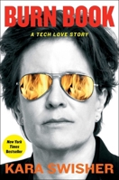 Burn Book: A Tech Love Story 1982163909 Book Cover