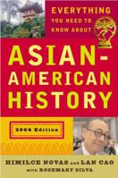 Everything You Need to Know About Asian American History (Revised Edition) 0452284759 Book Cover