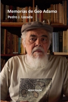 Memorias de Geo-Adamo (Spanish Edition) B0DY1HTFX1 Book Cover