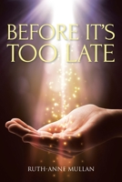 Before It's Too Late B0C2FSGD7Q Book Cover