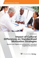 Impact of Cultural Differences on Standardised Motivation Strategies 3639410734 Book Cover