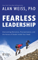 Fearless Leadership: Overcoming Reticence, Procrastination, and the Voices of Doubt Inside Your Head 0367337363 Book Cover