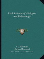 Lord Shaftesbury's Religion And Philanthropy 1425454712 Book Cover
