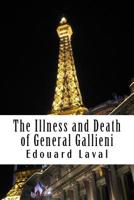 The Illness and Death of General Gallieni 1981341315 Book Cover