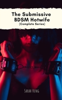 The Submissive BDSM Hotwife B096LYJWXH Book Cover