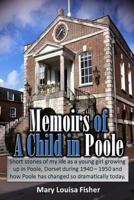 Memoirs of a Child in Poole 172746799X Book Cover