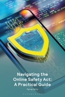 Navigating the Online Safety Act: A Practical Guide 1526534002 Book Cover