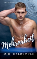 Mehrarbeit (Taktische Beschützet) (German Edition) B0HH21XF4J Book Cover