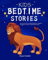 Kids Bedtime stories: The fun Stories to Help Children & Toddlers Fall Asleep and Have Beautiful Dreams 1953732925 Book Cover