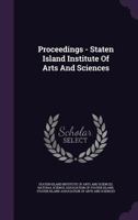 Proceedings - Staten Island Institute of Arts and Sciences 1148171215 Book Cover