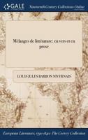 Melanges de Litterature: En Vers Et En Prose 1375202030 Book Cover