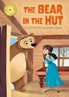 Reading Champion: The Bear in the Hut: Independent Reading Gold 9 1445184362 Book Cover