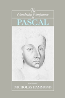 The Cambridge Companion to Pascal (Cambridge Companions to Philosophy) 0521006112 Book Cover