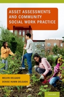 Asset Assessments and Community Social Work Practice 0199735840 Book Cover